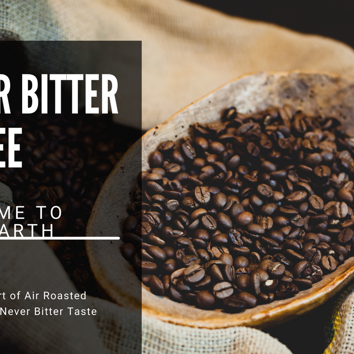 Discover the Art of Air Roasted Coffee and Its Never Bitter Taste